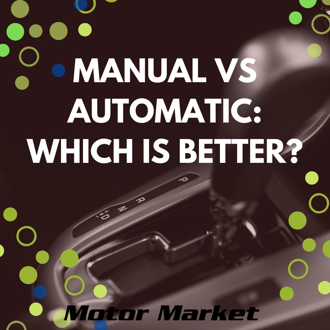 Manual & Automatic Which is better Motor Market